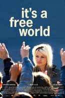 It's a Free World... Poster 4