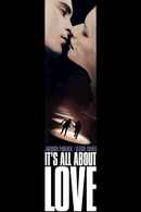 It's All About Love Poster 5