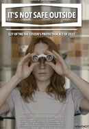 It’s Not Safe Outside Poster 4