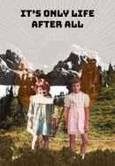 It's Only Life After All Poster 4