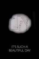 It's Such a Beautiful Day Poster 3