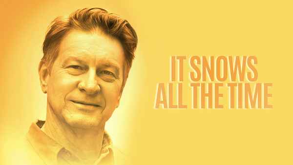 It Snows All the Time Poster 1