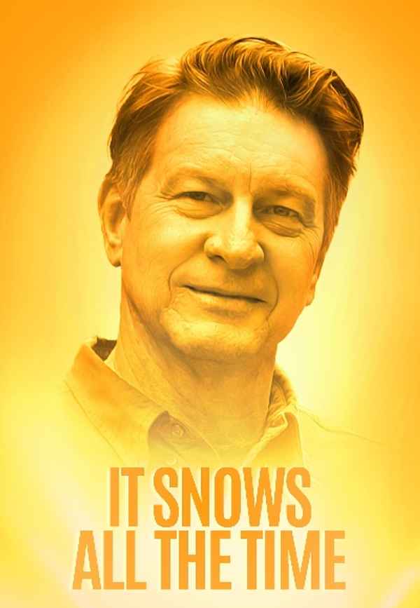 It Snows All the Time Poster 6