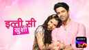 Itti Si Khushi Poster 1