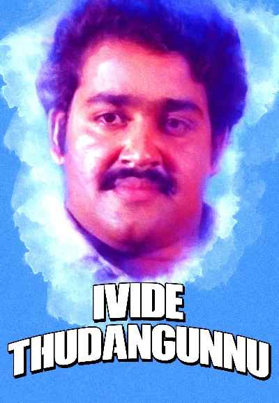 Ivide Thudangunnu