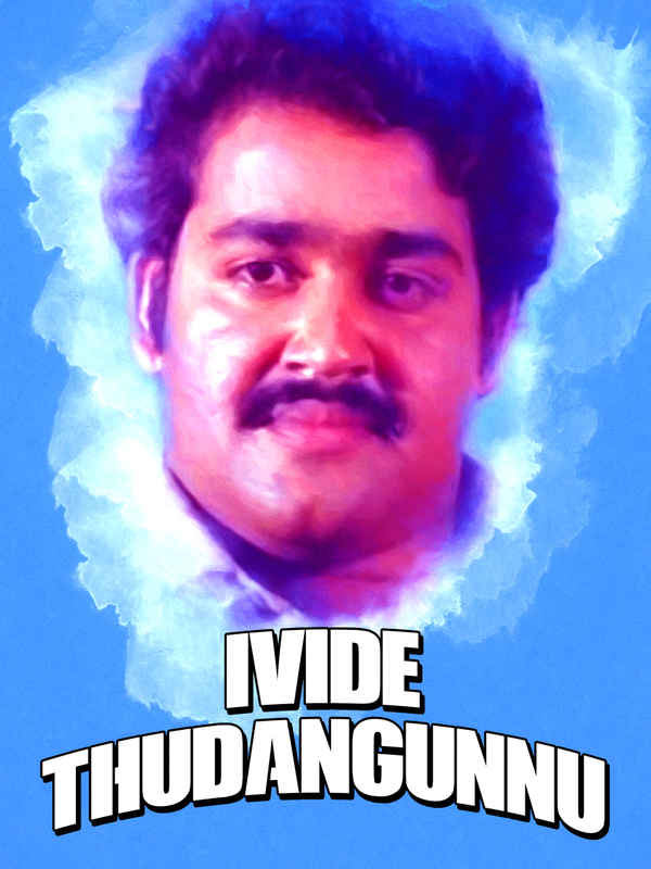 Ivide Thudangunnu Poster 3