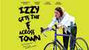 Izzy Gets the F*ck Across Town Poster 1