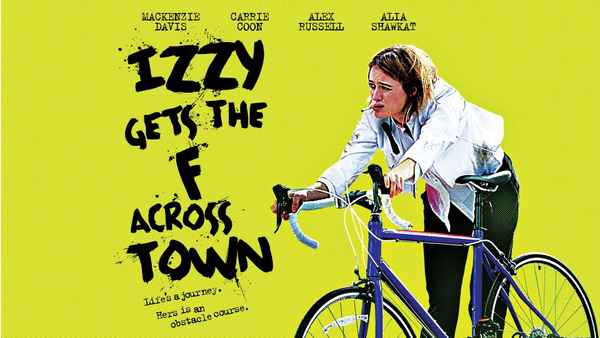 Izzy Gets the F*ck Across Town Poster 1