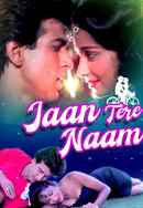 Jaan Tere Naam Poster 7