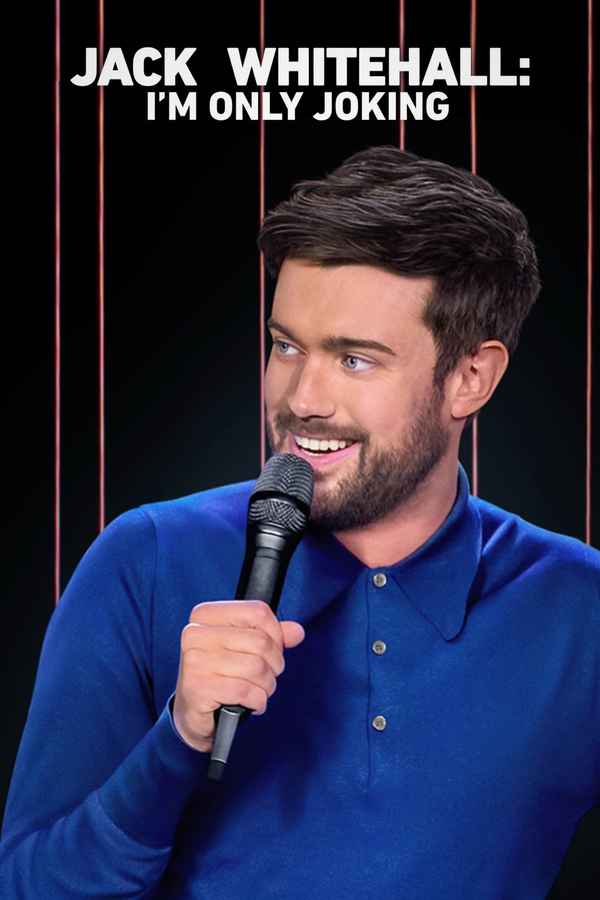 Jack Whitehall: I'm Only Joking Poster 6