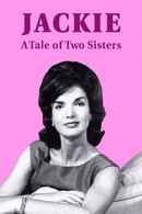 Jackie: A Tale of Two Sisters Poster 2