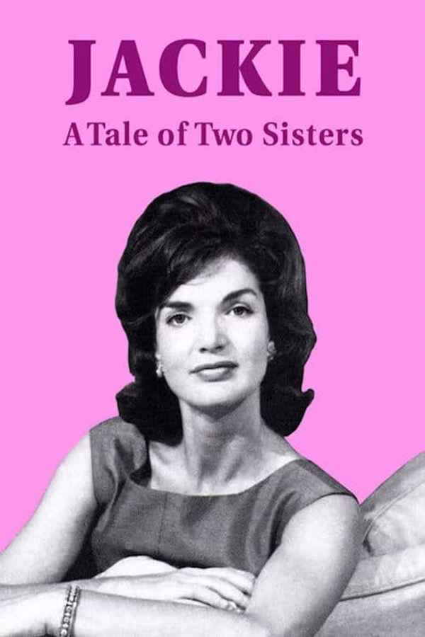 Jackie: A Tale of Two Sisters Poster 2
