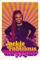 Jackie Fabulous: Menoplause Poster 2