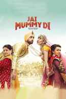 Jai Mummy Di Poster 4
