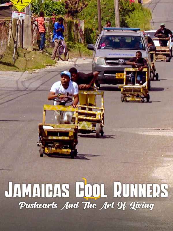 Jamaica's Cool Runners - Pushcarts And The Art Of Living Poster 1