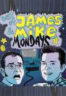 James & Mike Mondays Poster 3