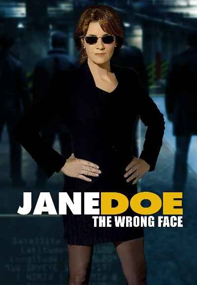 Jane Doe: The Wrong Face