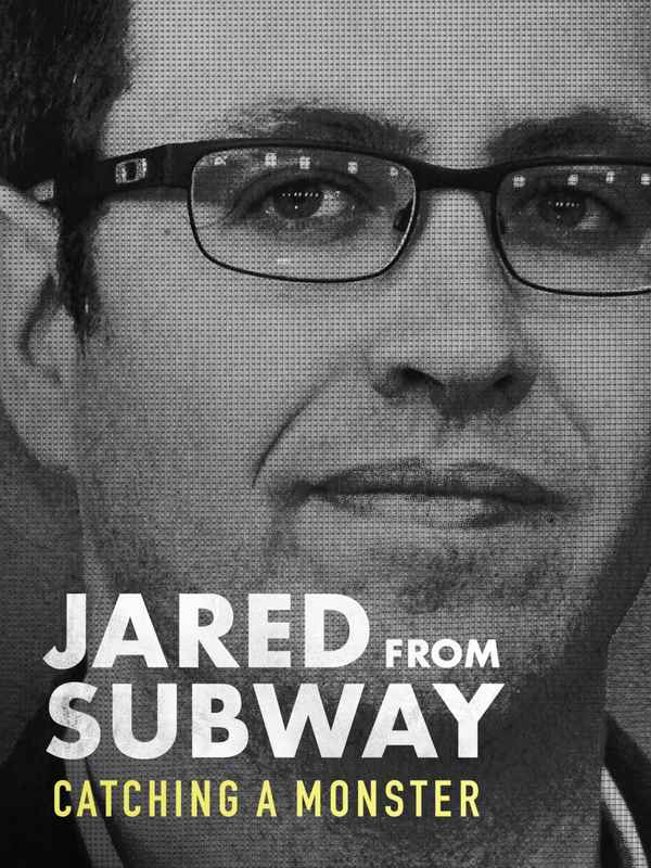 Jared from Subway: Catching a Monster Poster 6