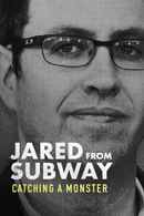 Jared from Subway: Catching a Monster Poster 7
