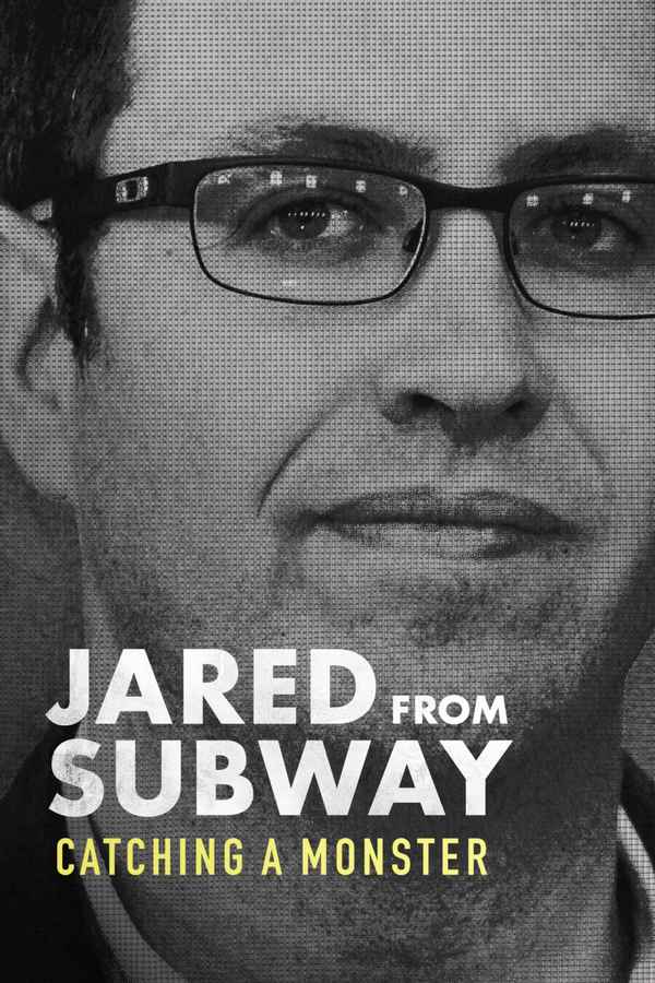 Jared from Subway: Catching a Monster Poster 7