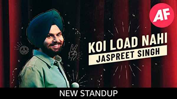 Jaspreet Singh: Koi Load Nahi Poster 6