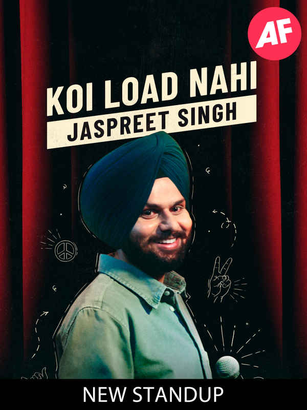 Jaspreet Singh: Koi Load Nahi Poster 1