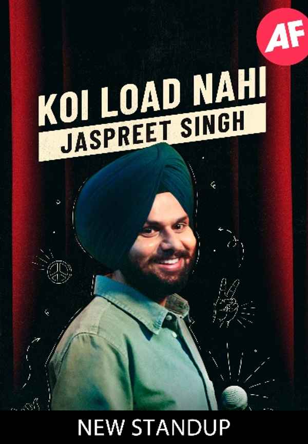 Jaspreet Singh: Koi Load Nahi Poster 7