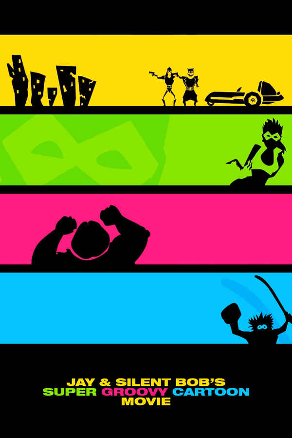 Jay And Silent Bob's Super Groovy Cartoon Movie Poster 5