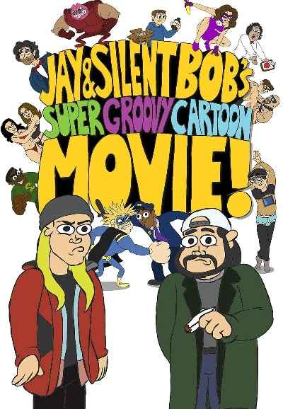 Jay And Silent Bob's Super Groovy Cartoon Movie