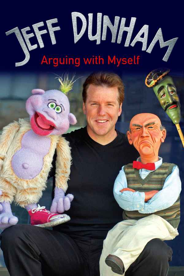 Jeff Dunham: Arguing with Myself Poster 1