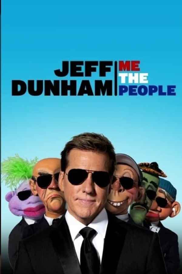 Jeff Dunham: Me The People Poster 3