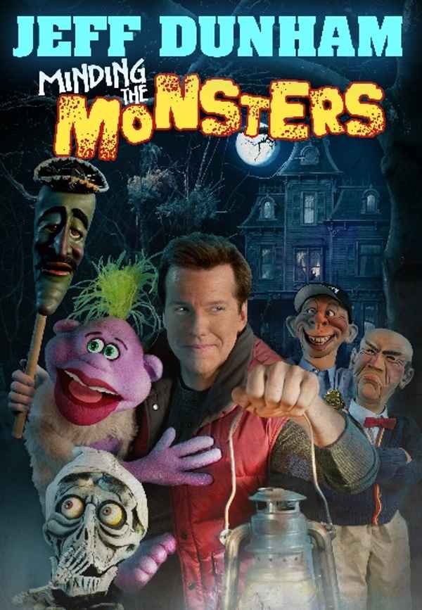 Jeff Dunham: Minding the Monsters Poster 6