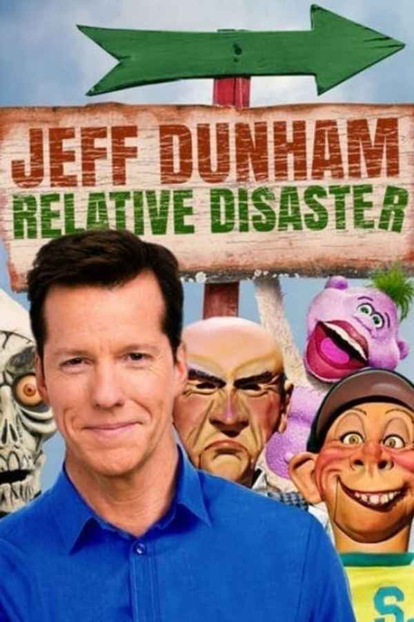 Jeff Dunham: Relative Disaster Poster 5