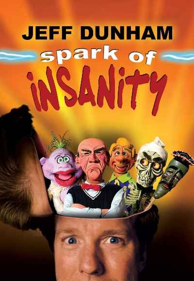 Jeff Dunham: Spark of Insanity