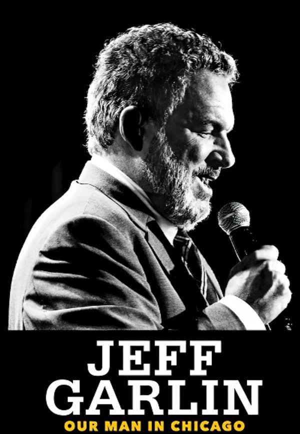 Jeff Garlin: Our Man In Chicago Poster 5