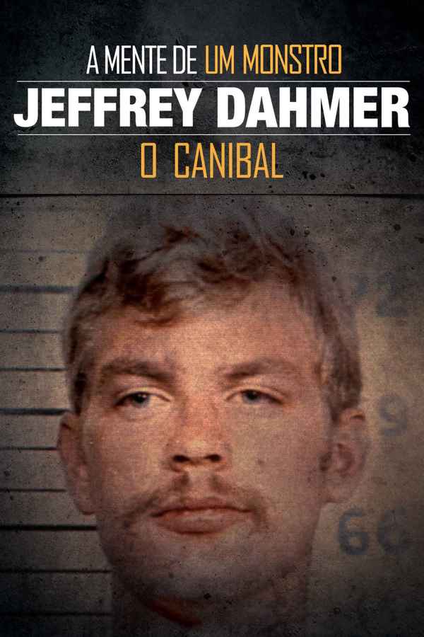 Jeffrey Dahmer: Mind of a Monster Poster 3