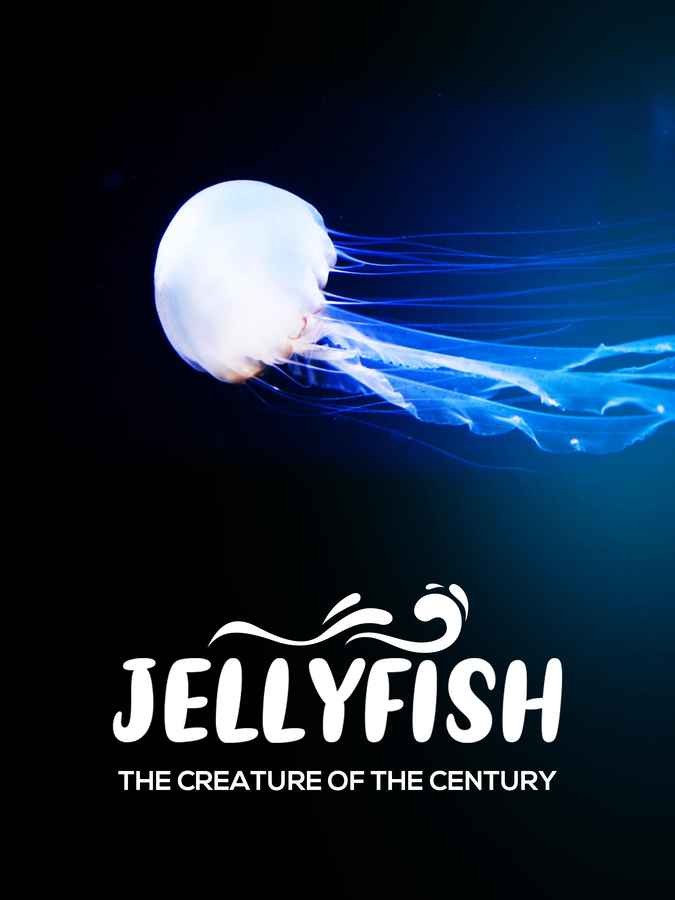 Jellyfish, the Creature of the Century