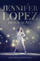 Jennifer Lopez: Dance Again Poster 1
