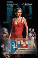 Jennifer Lopez: Let's Get Loud Poster 4
