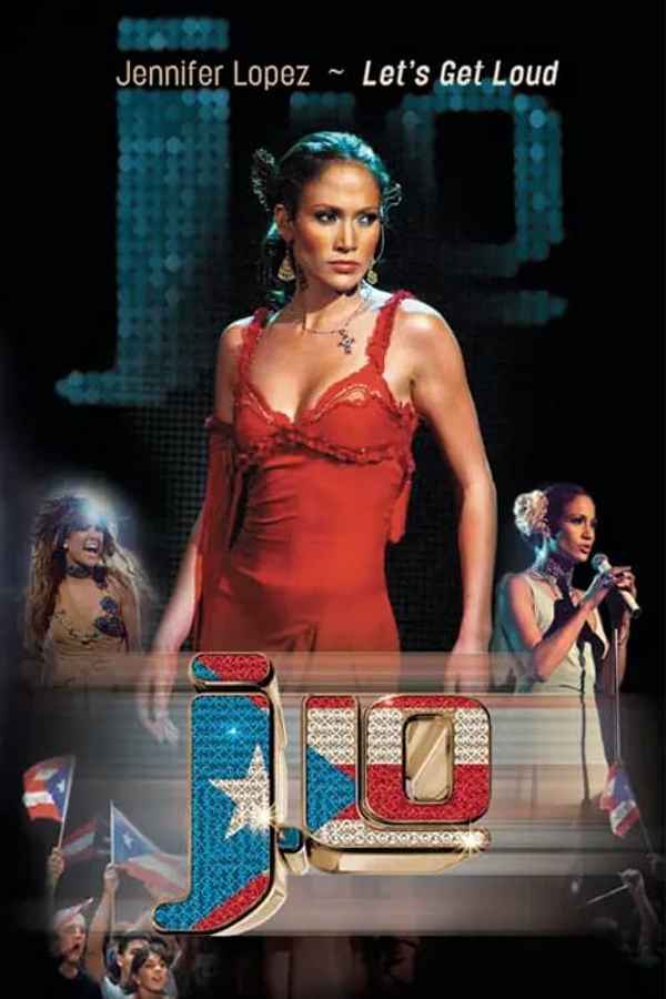 Jennifer Lopez: Let's Get Loud Poster 4