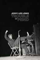 Jerry Lee Lewis: Trouble in Mind Poster 1