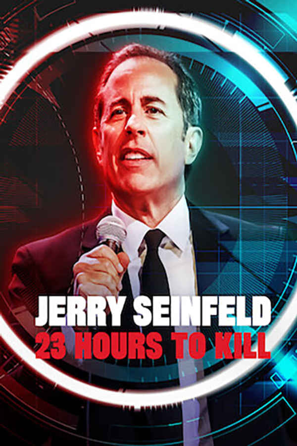 Jerry Seinfeld: 23 Hours To Kill Poster 4
