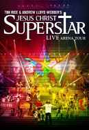 Jesus Christ Superstar - Live Arena Tour Poster 7