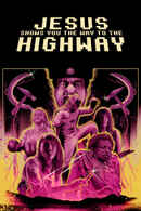 Jesus Shows You the Way to the Highway Poster 6