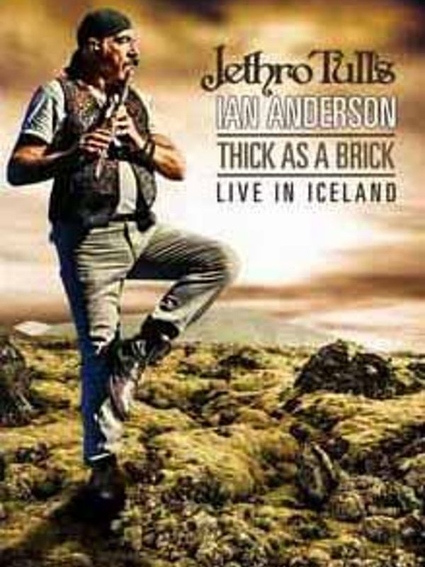 Jethro Tull - Jethro Tull’s Ian Anderson: Thick As A Brick Live In Iceland Poster 2