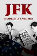 JFK: The Making of a President Poster 4