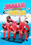 Jhalle Pai Gaye Palle Poster 7