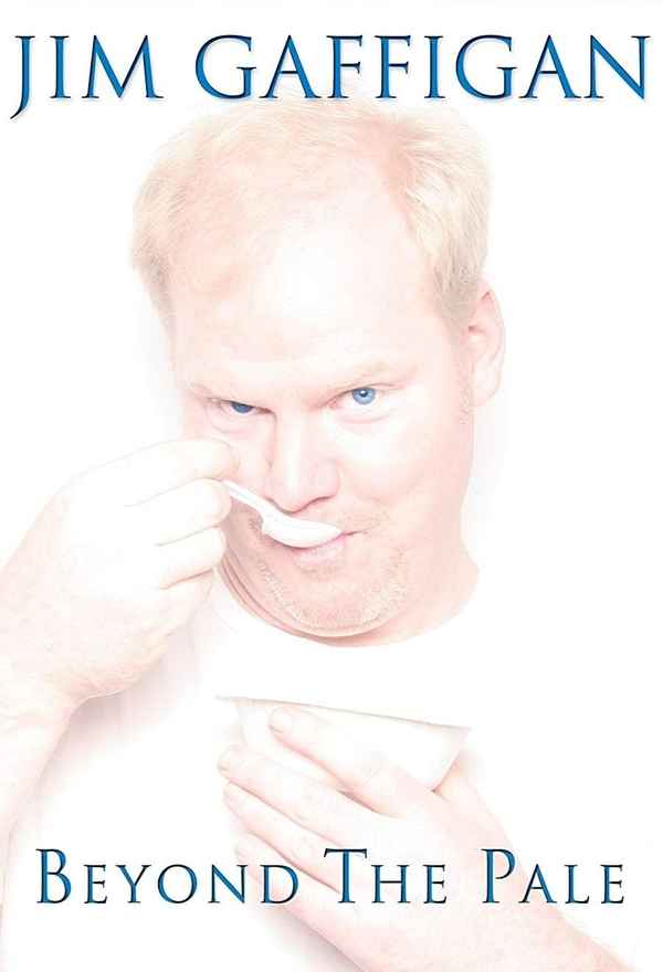Jim Gaffigan: Beyond the Pale Poster 6