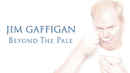 Jim Gaffigan: Beyond the Pale Poster 5