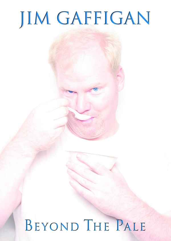 Jim Gaffigan: Beyond the Pale Poster 3
